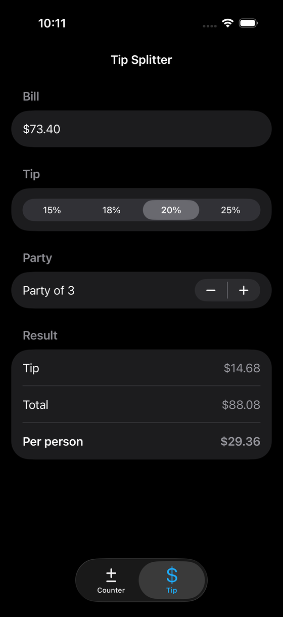 Tip Splitter — a $73.40 bill at 20% split three ways: $14.68 tip, $88.08 total, $29.36 each